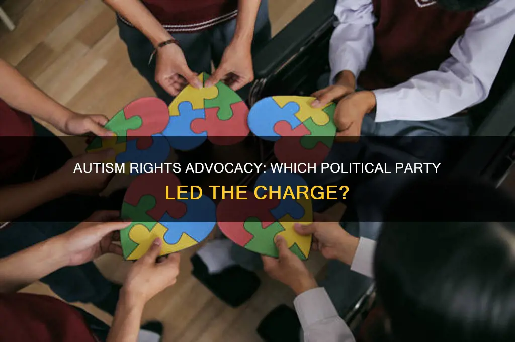 which political party pushed for autism rights