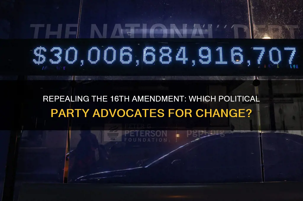 which political party repeal the 16th amendment