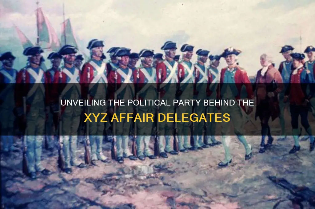 which political party sent delegates for the xyz affair