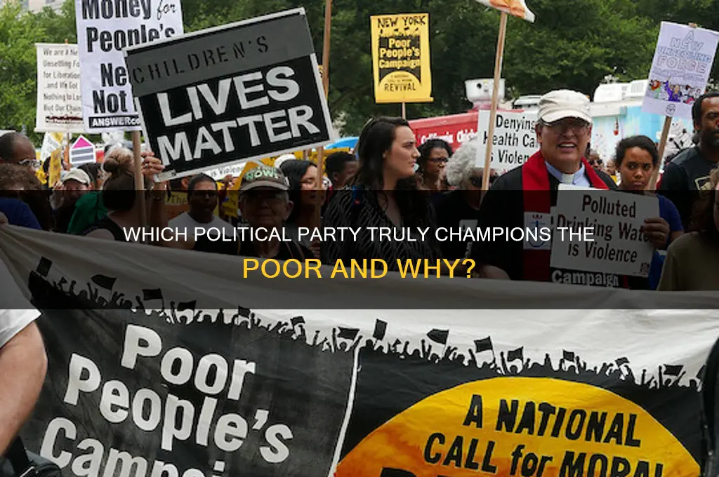 which political party stands for the poor