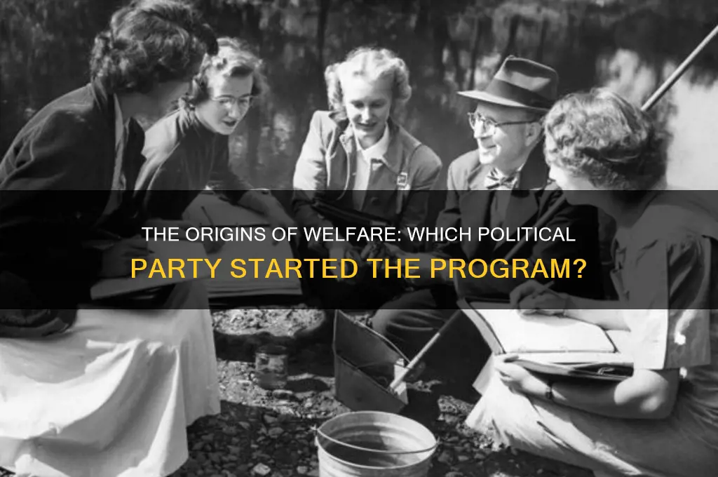 which political party started welfare