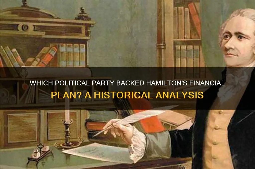 which political party supported hamilton