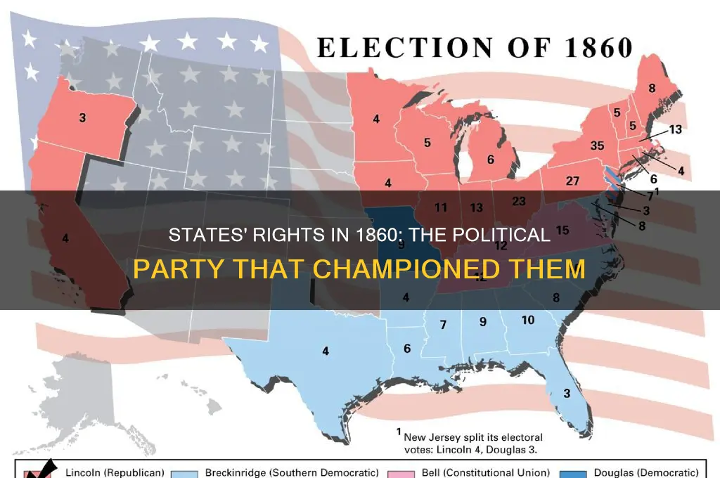 which political party supported states rights in 1860