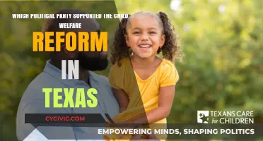 Texas Child Welfare Reform: Which Political Party Championed the Change?