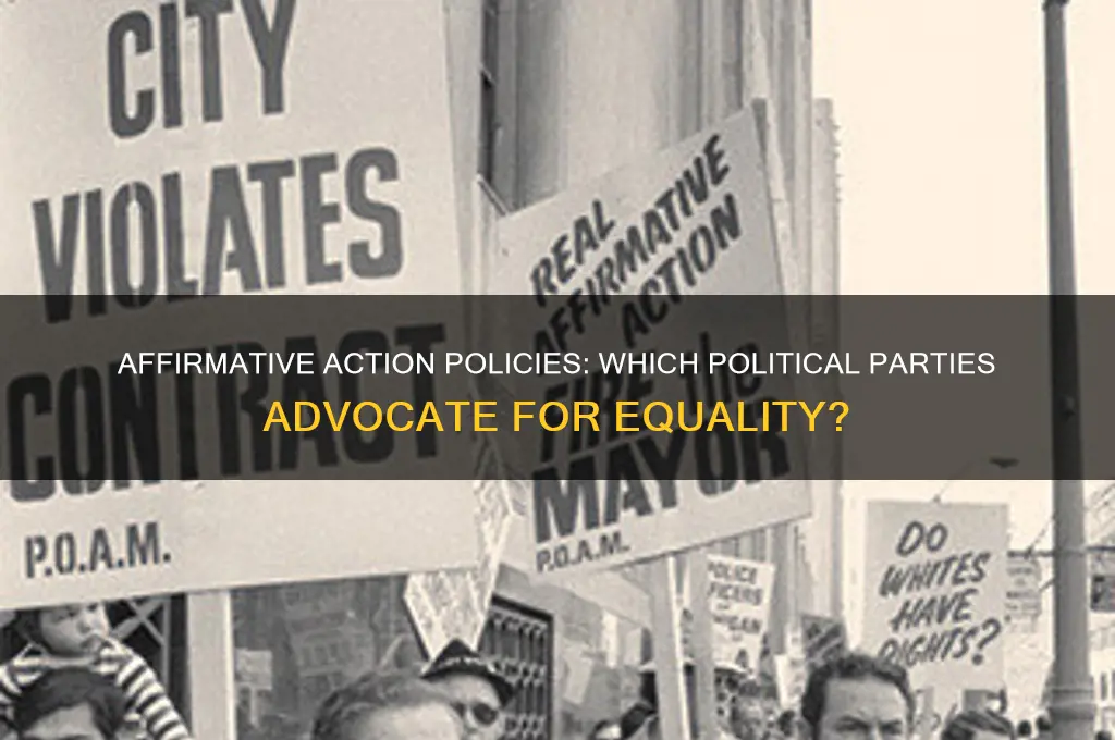 which political party supports affirmative action