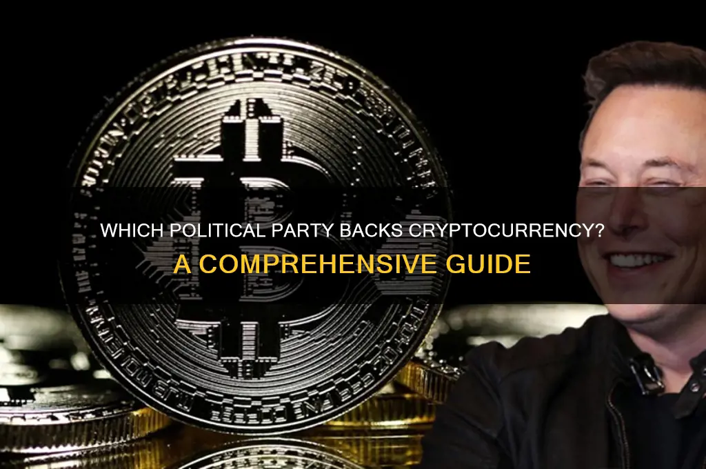 which political party supports cryptocurrency