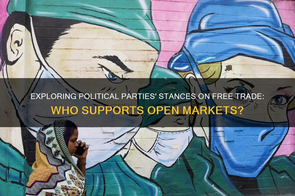 which political party supports free trade