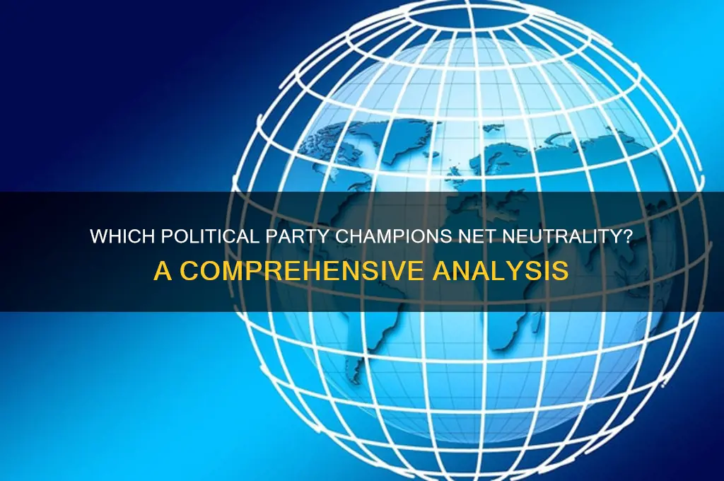 which political party supports net neutrality
