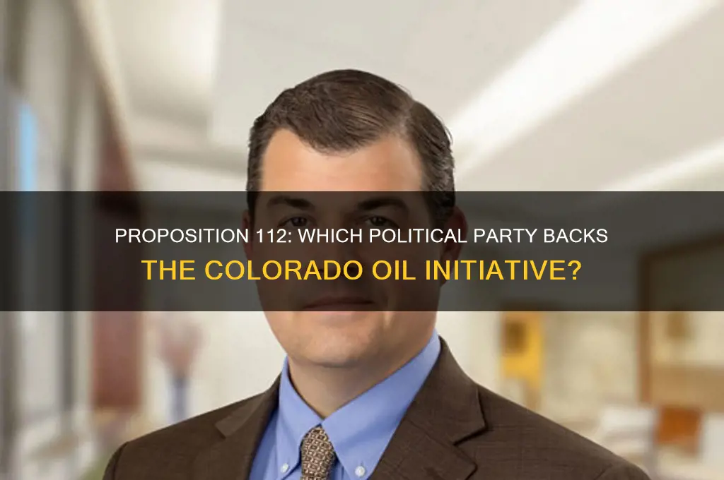 which political party supports propostion 112