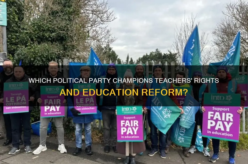 which political party supports teachers
