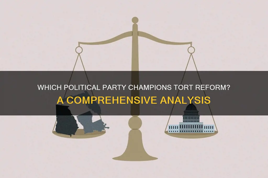 which political party supports tort reform