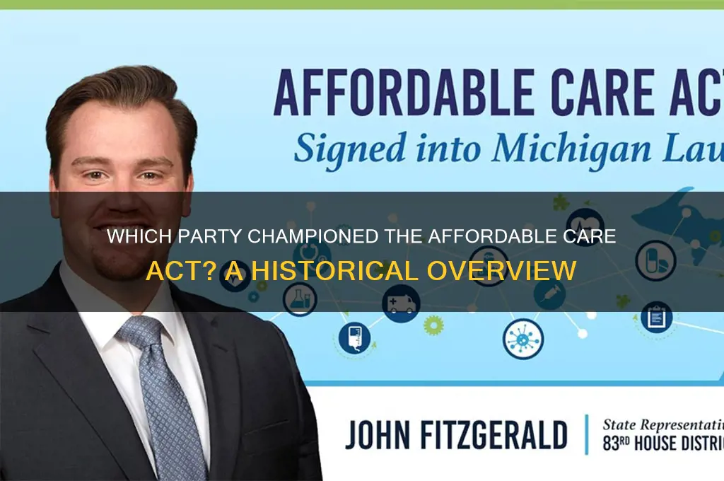 which political party wanted the affordable care act