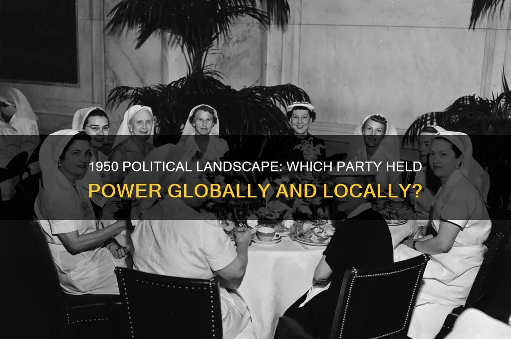 which political party was in power in 1950