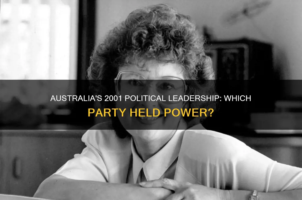 which political party was in power in 2001 in australia