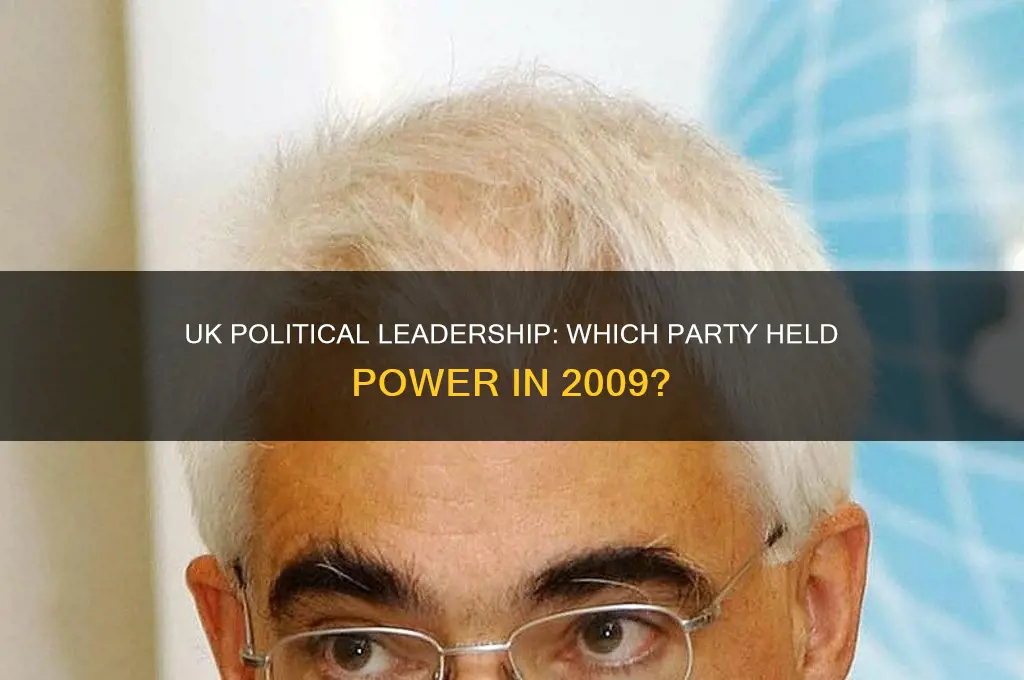 which political party was in power in 2009 uk