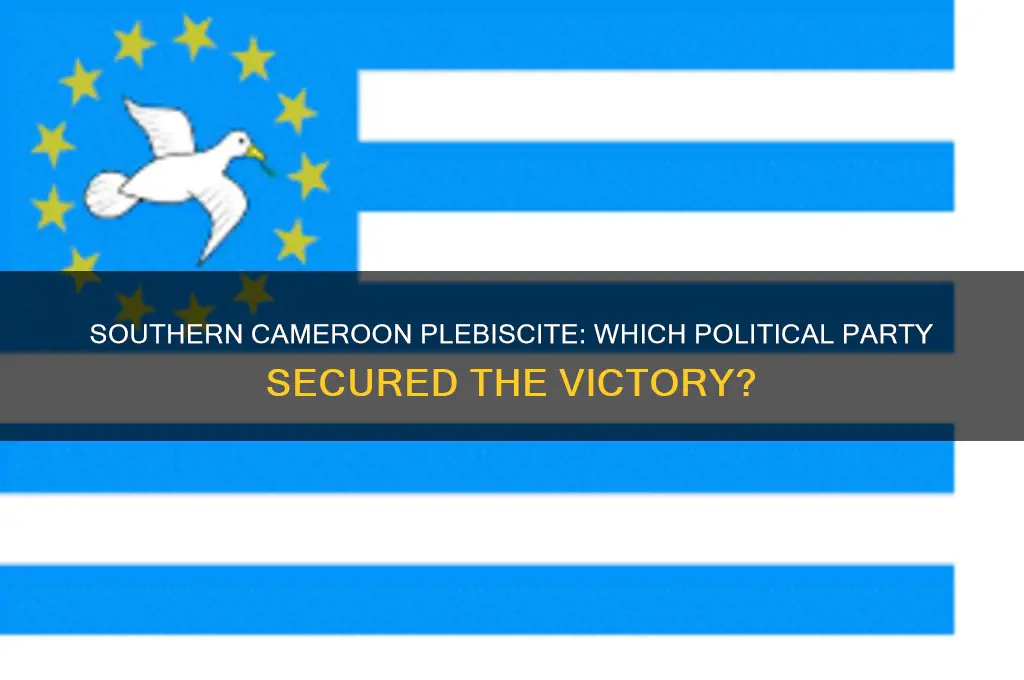 which political party won the plebiscite in southern cameroon
