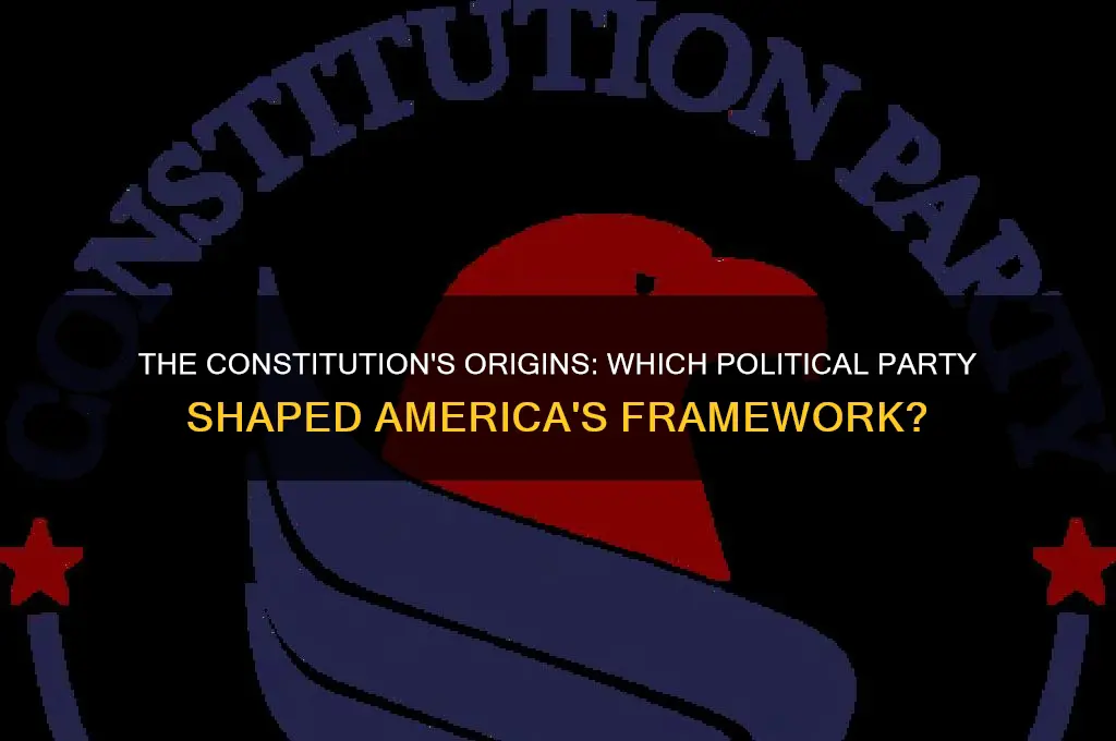 which political party wrote the constitution
