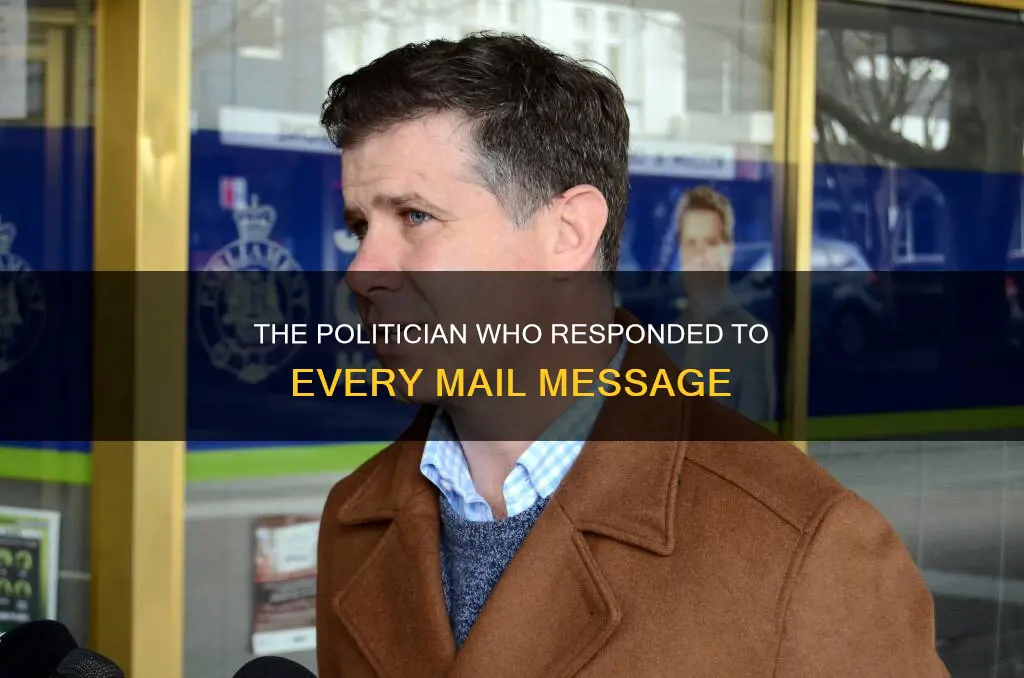 which politician answered all mail messages