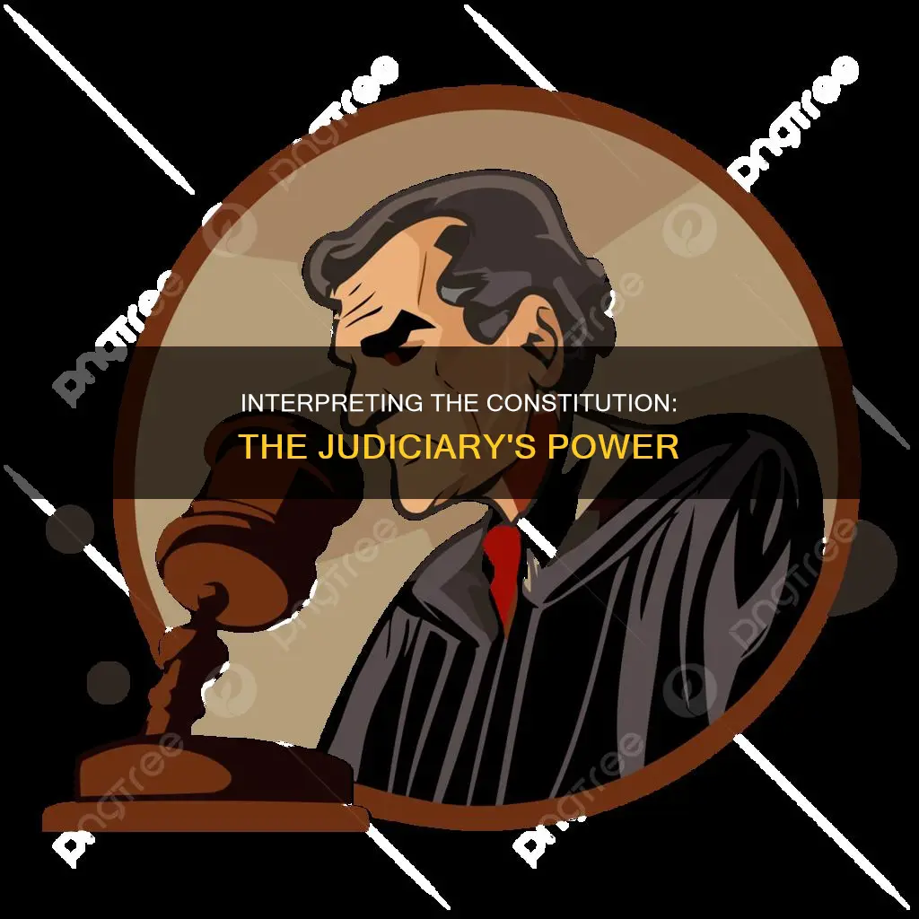 which power held by the federal judiciary involves constitutional interpretation