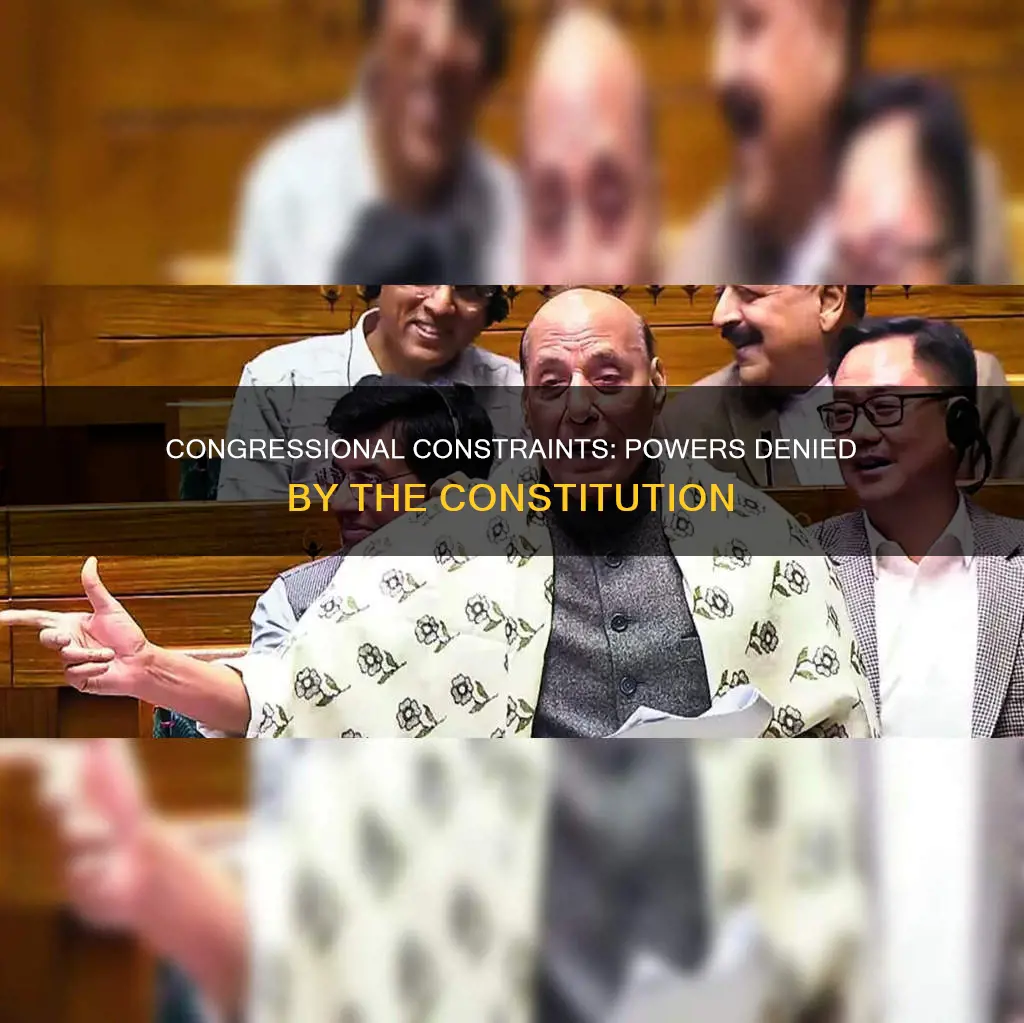 which power is not given to congress in the constitution