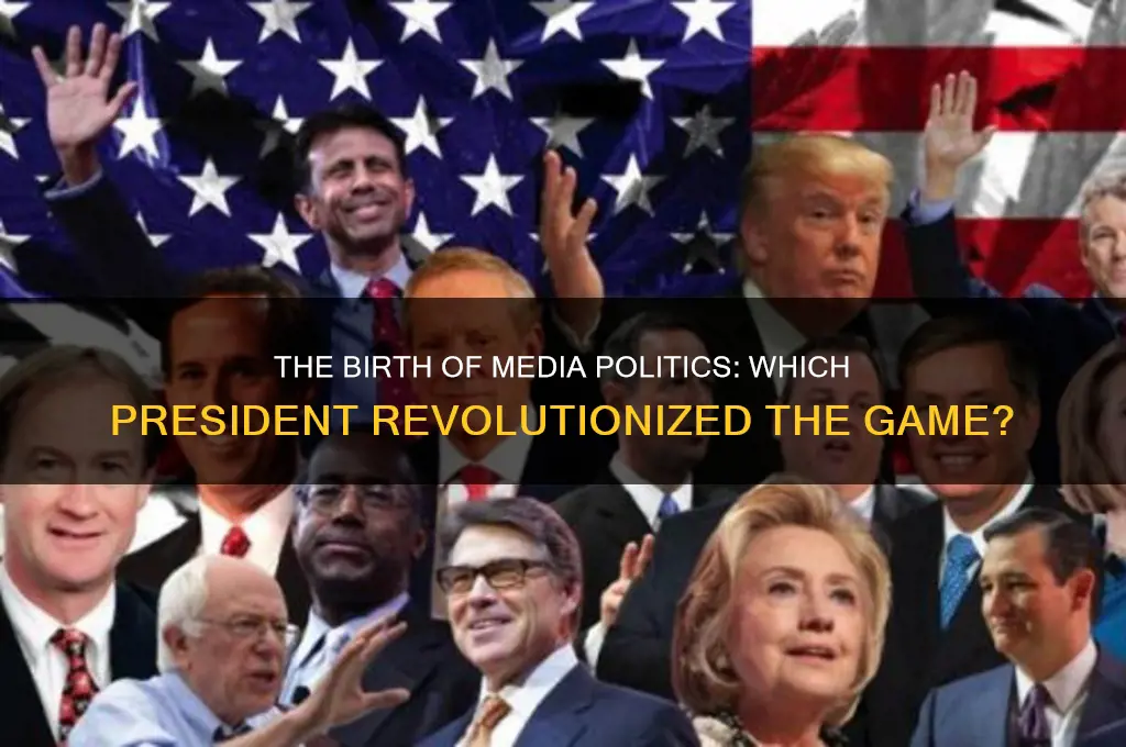 which president invented media politics