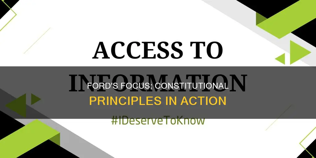 which principle of the constitution is ford discussing