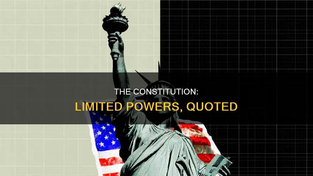 which quotation from the constitution provides for limited power
