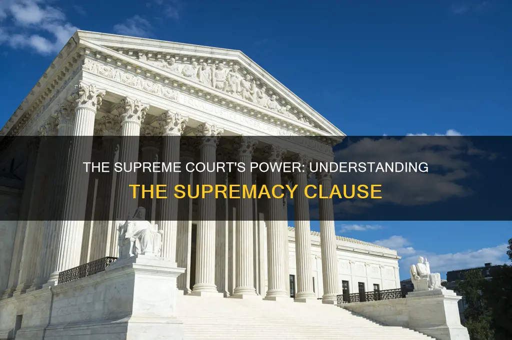 which statement accurately describes the supremacy clause of the constitution