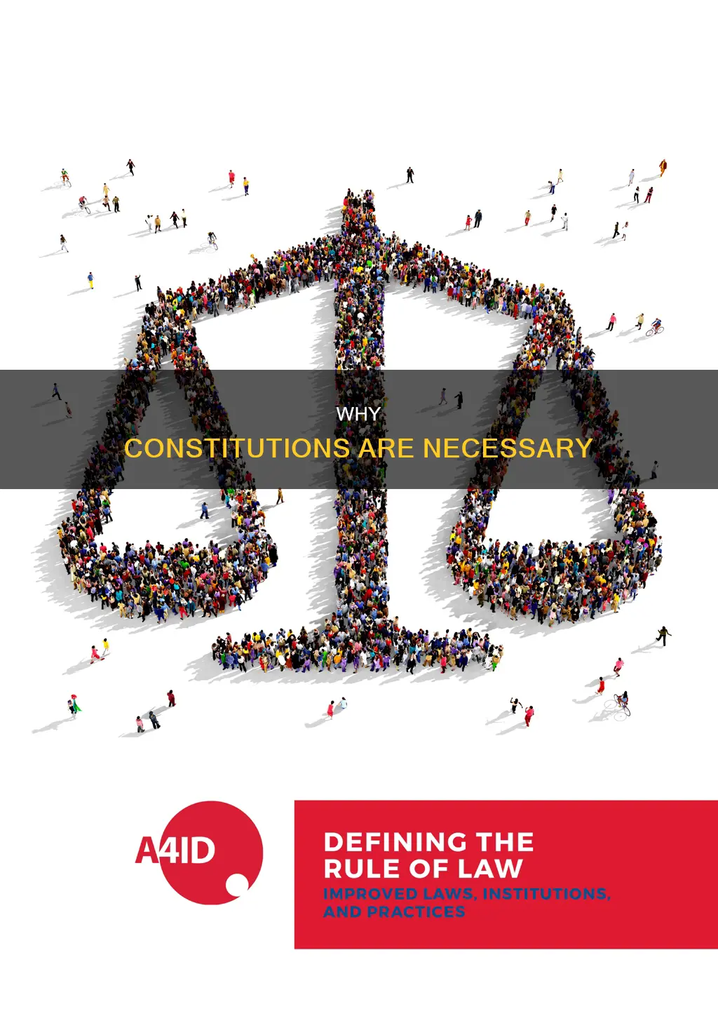 which statement best describes why constitutions are needed