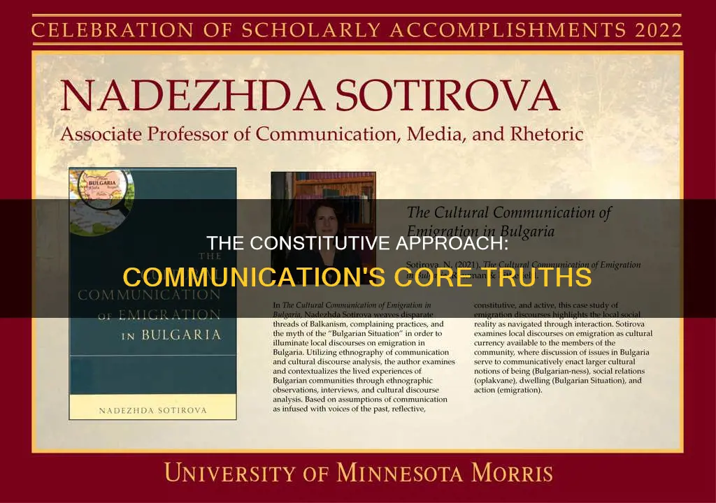 which statement is true of the constitutive approach to communication