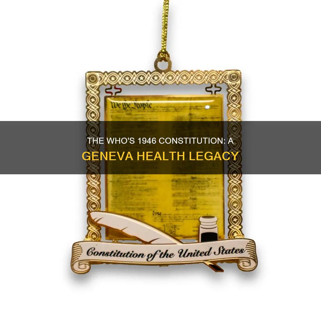 who 1946 constitution of the world health organization geneva