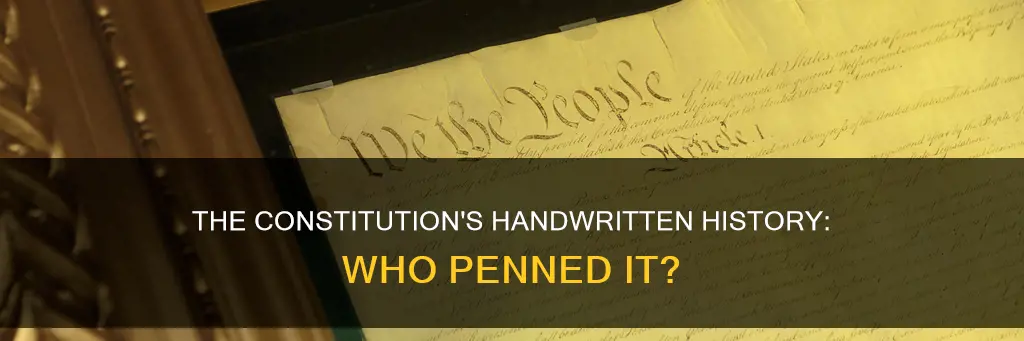 who actually hand wrote the u s constitution