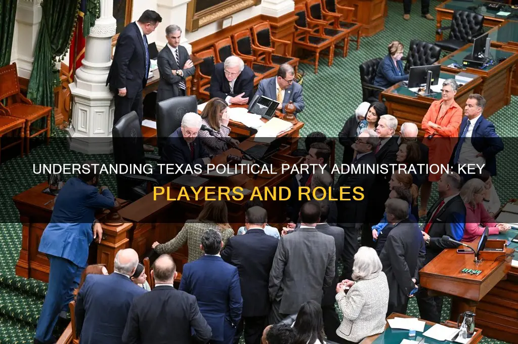 who administers the political parties in texas