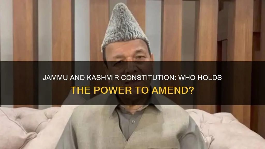 who amends the constitution of jammu and kashmir