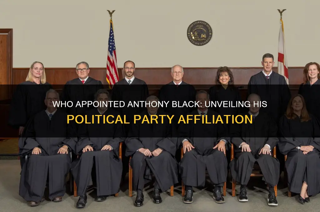 who appointed anthony black political party
