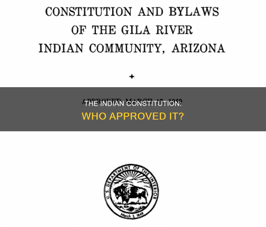 who approved indian constitution