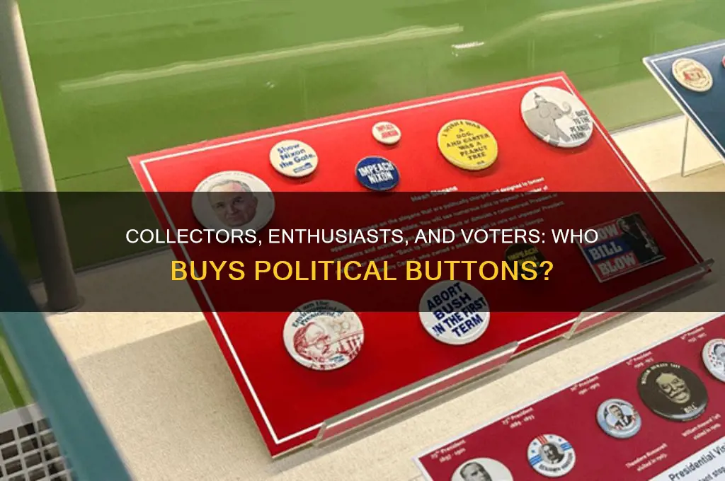 who buys political buttons