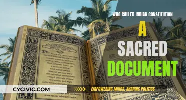 The Indian Constitution: A Sacred Document, Who Said So?