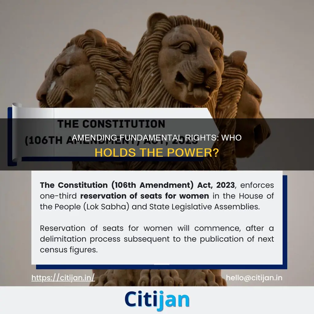 who can amend the fundamental rights of indian constitution