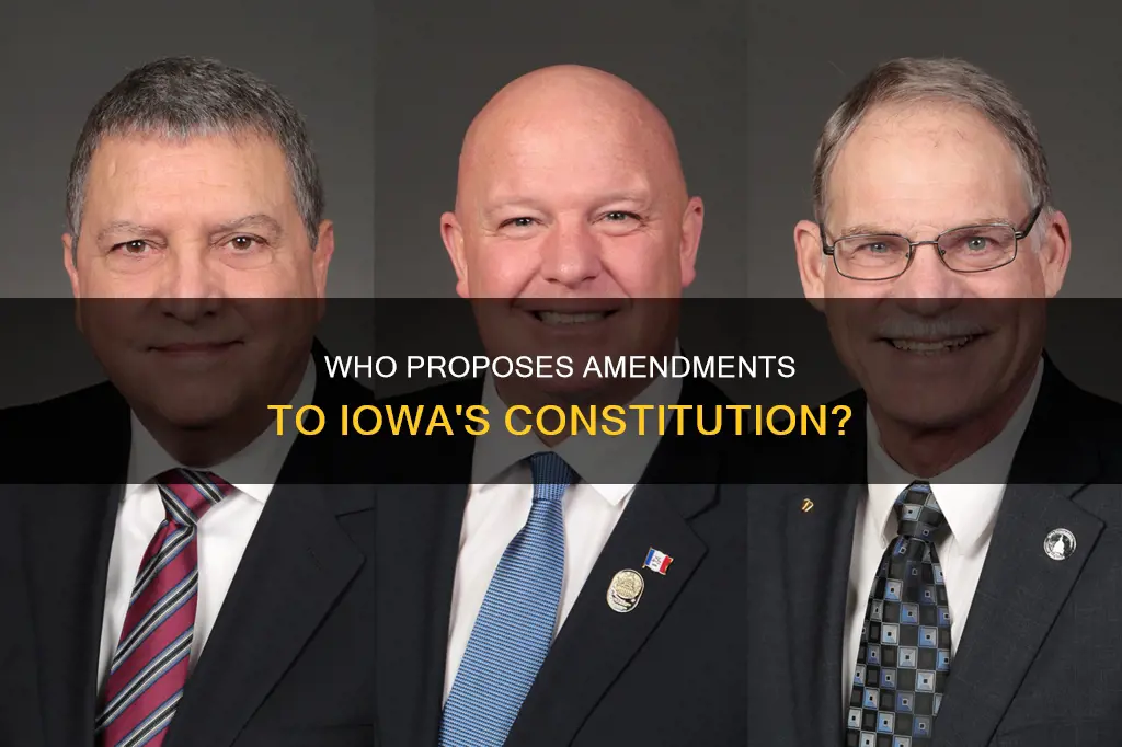 who can propose an amendment of the iowa constitution
