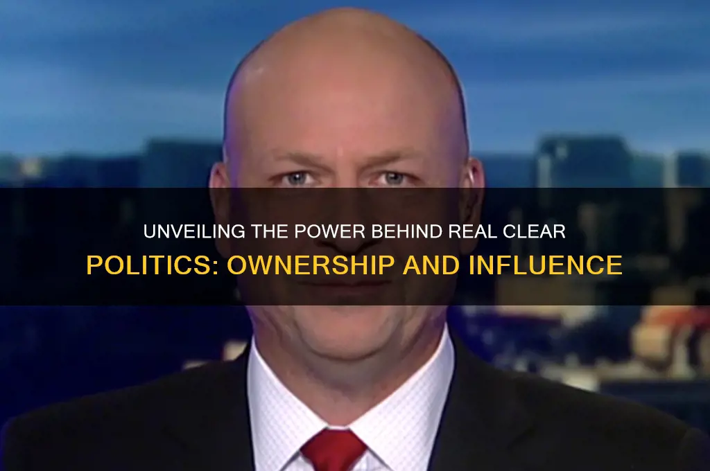 who controls real clear politics