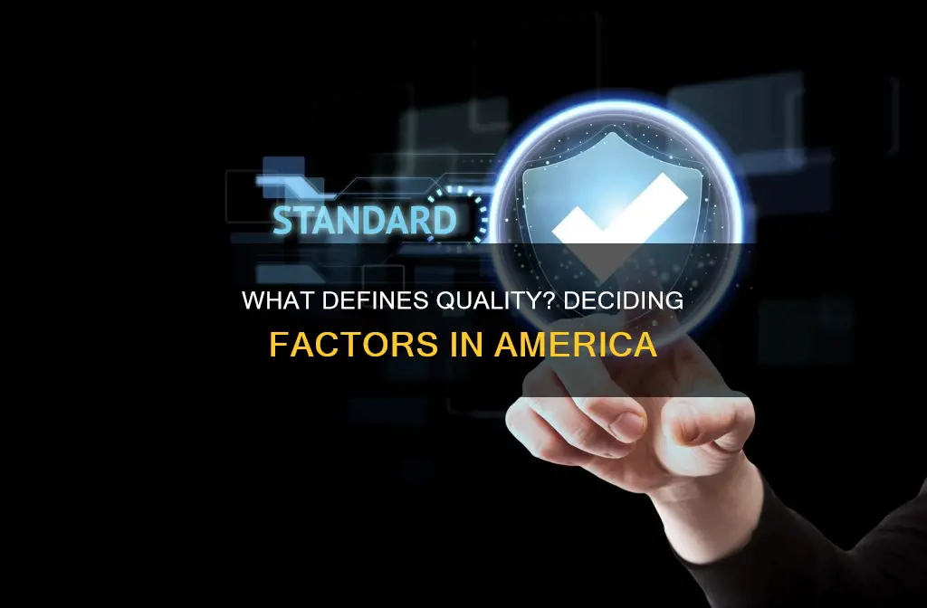 who decides what constitutes quality across the nation