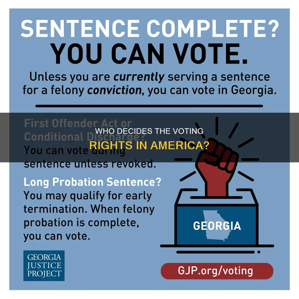 who decides who gets to vote according to constitution