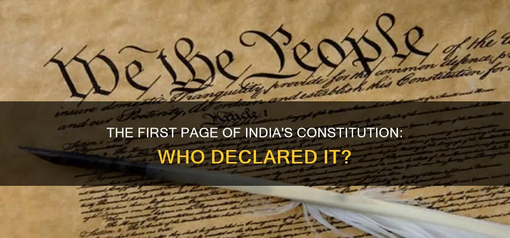 who declares on first page of indian constitution answer