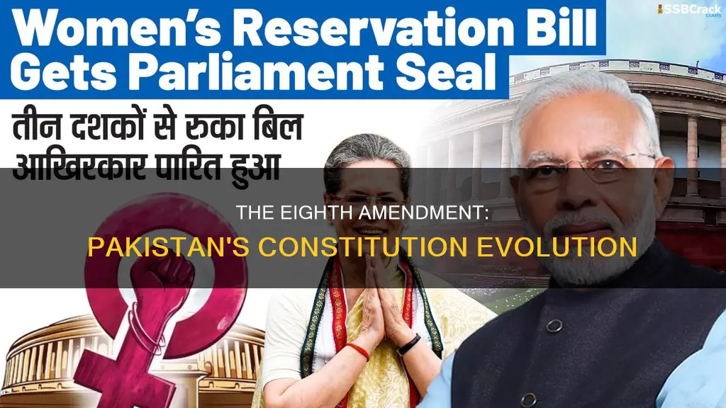 who did 8th amendment in constitution of pakistan