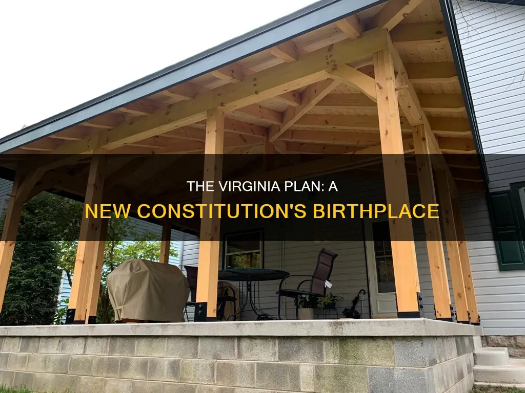 who drafted a new constitution known as the virginia plan