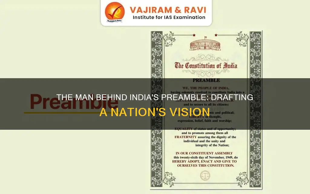 who drafted the preamble of indian constitution