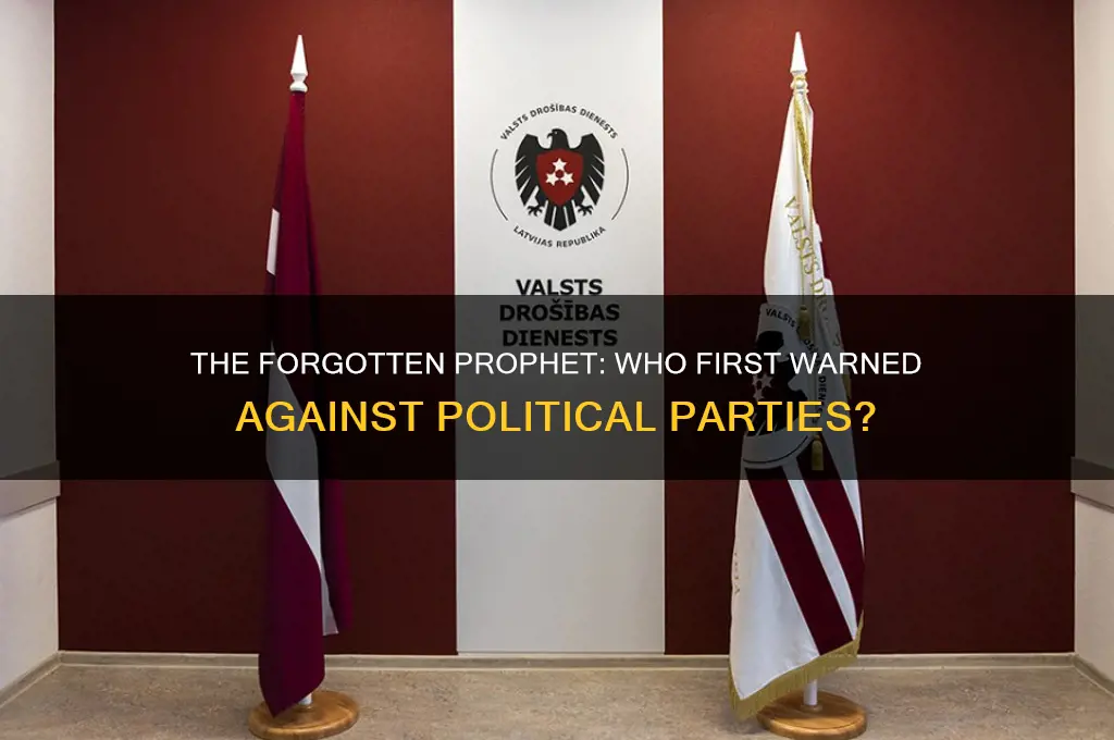 who first warned of the dangers of political parties