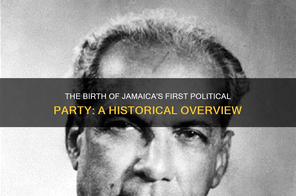 who formed the first political party in jamaica