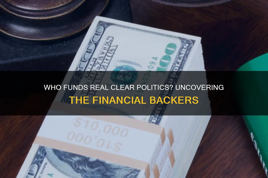 who funds real clear politics